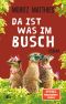 [Ray & Rufus 07] • Da ist was im Busch